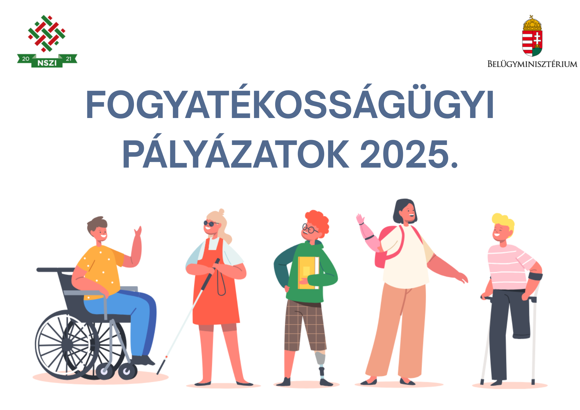 Fogyatékosságügyi pályázatok 2025
